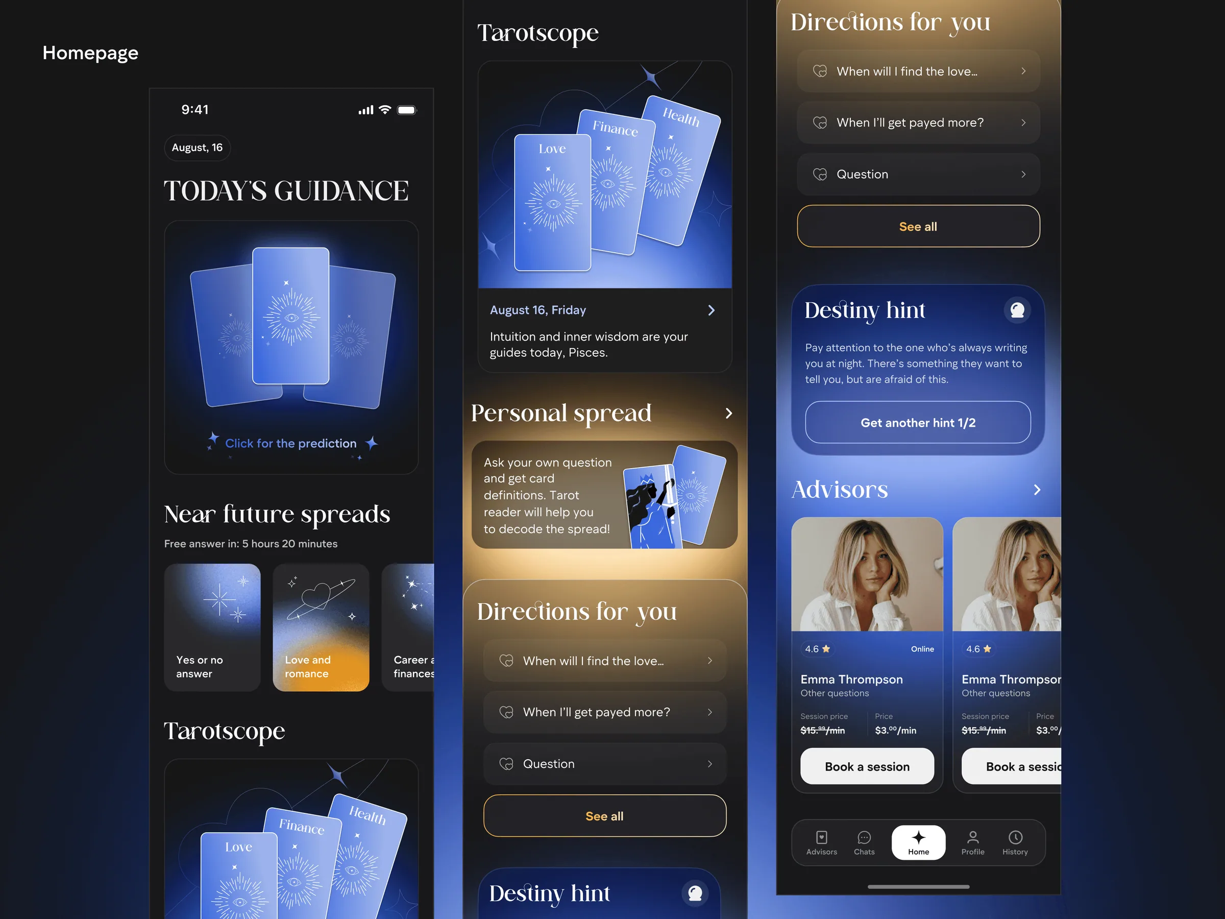 Home screens: today's guidance deck, near-future spreads, the tarotscope, a personal spread, a destiny hint and advisors